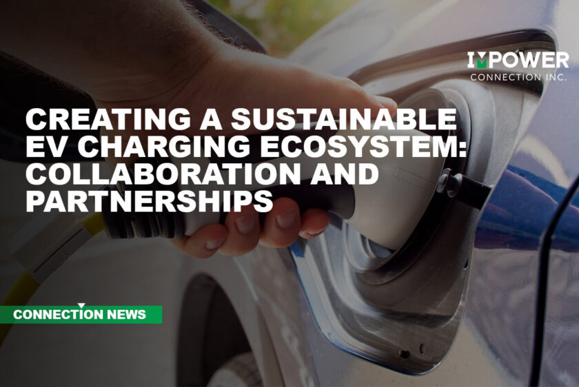 Creating a Sustainable EV Charging Ecosystem: Collaboration and Partnerships